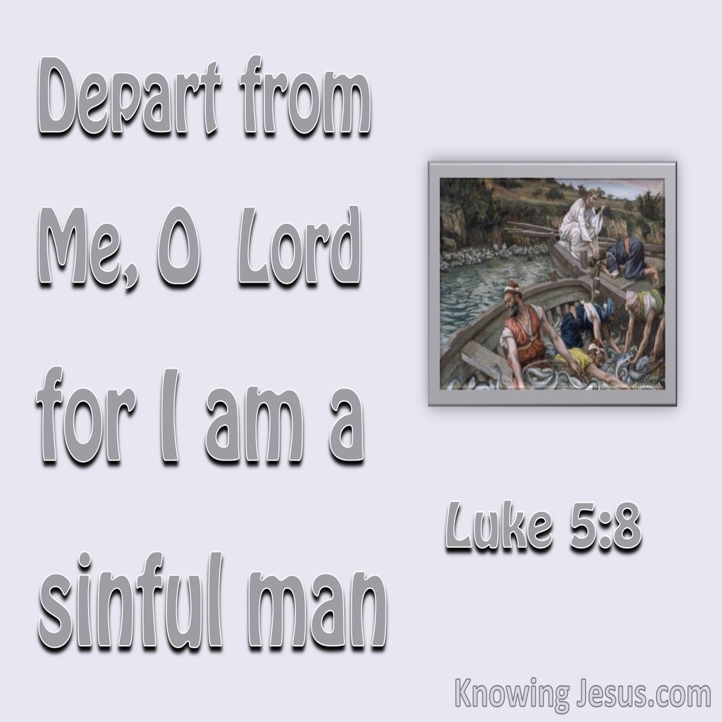 Luke 5:8 Depart From Me I Am A Sinful Man (gray)